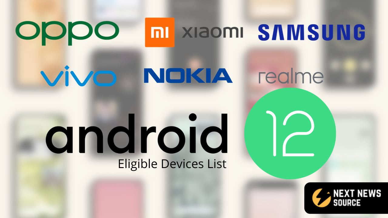 Android 12 Eligible Devices List